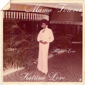 Mama Forever